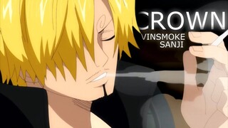 CROWN | Vinsmoke Sanji [AMV]