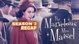 The Marvelous Mrs Maisel Season 3 Recap