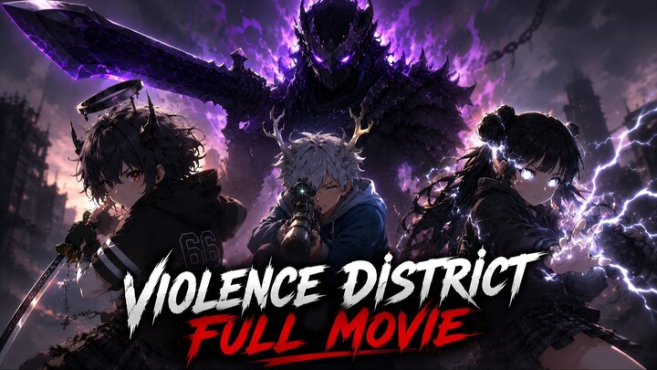 FULL MOVIE | VIOLANCE DISTRICT The Abysswalker - ANIME ROBlOX