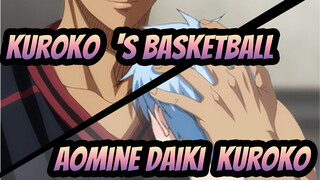 Kuroko‘s Basketball
Aomine Daiki&Kuroko