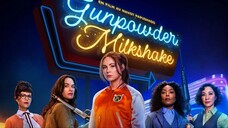 Gunpowder Milkshake (Movies)