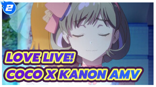 Dream With You | Love Live! Coco x Kanon AMV_2