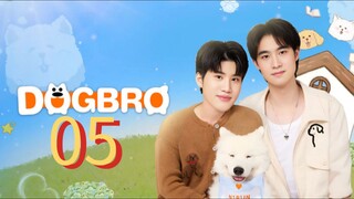 🇹🇭 DogBro the Series Episode 5 [Eng sub]