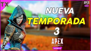 APEX LEGENDS MOBILE NUEVA TEMPORADA 3 y TODO LO NUEVO *NUEVA LEYENDA y EVENTOS  | TX SAMURAI