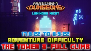 The Tower 8 [Adventure] Full Climb, Guide & Strategy, Minecraft Dungeons Luminous Night