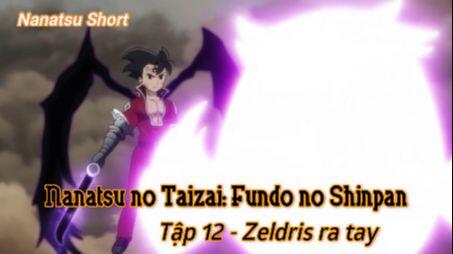 Nanatsu No Taizai Fundo No Shinpan Tập 12 Mừng Anh Trở Về Bstation