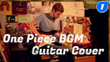 One Piece BGM Guitar Cover | Epic One Piece_1