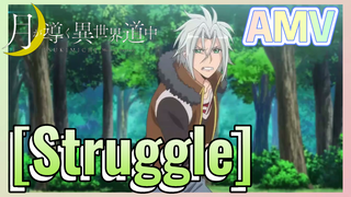 [Struggle] AMV