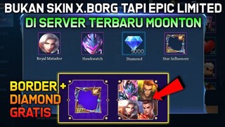 EVENT VPN BRAZIL !!! BUKAN SKIN X.BORG TAPI SKIN EPIC LIMITED, BORDER & DIAMOND GRATIS DARI MOONTON