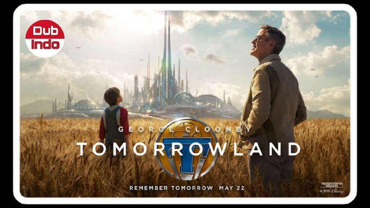 Film Tomorrowland Dub Indo