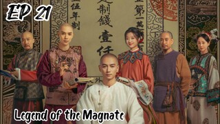[ENG] EP 21 Legend of the Magnate