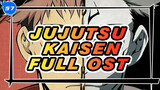 [Jujutsu Kaisen] Full OST_57