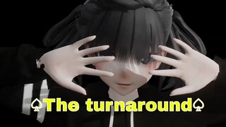♤The turnaround♤ REUPLOAD