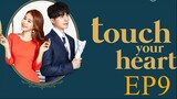 Touch your Heart [Korean Drama] in Urdu Hindi Dubbed EP9