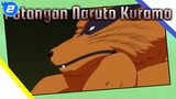 Naruto | Potongan Penampilan Kurama (2) Update berlanjut..._L2
