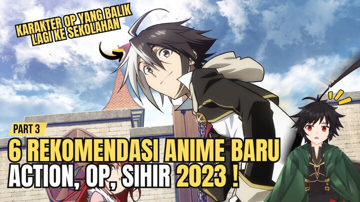 6 Rekomendasi Anime Terbaru Action Dan Karakter OP 2023 | Musim Panas 2023 #Infogami