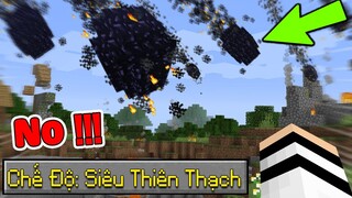 VINH THỬ THÁCH GẶP SIÊU THIÊN THẠCH ĐÂM LỦNG TRÁI ĐẤT BAY VÀO MINECRAFT*CHẾ ĐỘ NGUYỀN RỦA CỰC NẶNG