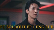 EP 1_FC $0LD0UT ( ENG SUB ) KR BL