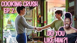 Cooking Crush อาหารเป็นยังไงครับหมอ ✿ EP 2 [ REACTION ]