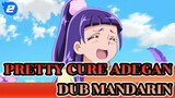 Adegan Movie Versi Dub Mandarin - Part 5 | Pretty Cure_2