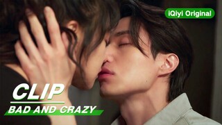 Clip: Su Yeol & Hui Gyeom Have A Hot Kiss | Bad And Crazy EP07 | 邪恶与疯狂 | iQiyi Original