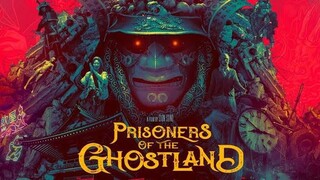 Prisoners of the Ghostland (2021)