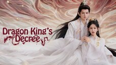 𝐄𝐩𝐬 6 𝐃𝐫𝐚𝐠𝐨𝐧 𝐊𝐢𝐧𝐠’𝐬 𝐃𝐞𝐜𝐫𝐞𝐞 𝐒𝐔𝐁 𝐈𝐍𝐃𝐎