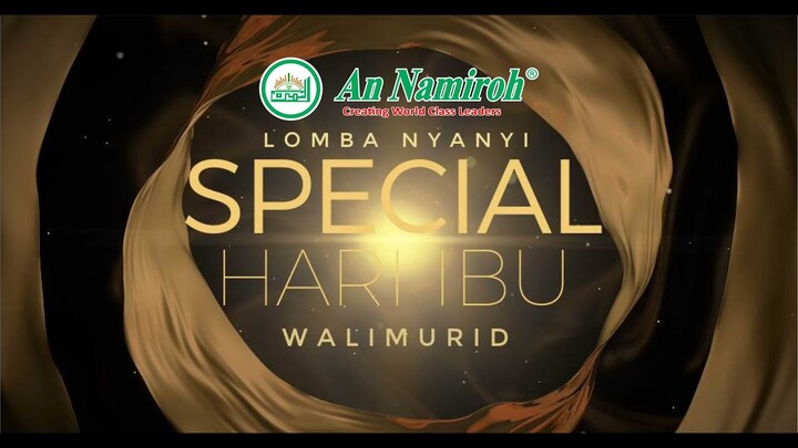 PENGUMUMAN LOMBA NYANYI WALI MURID AN NAMIROH "SPECIAL HARI IBU"