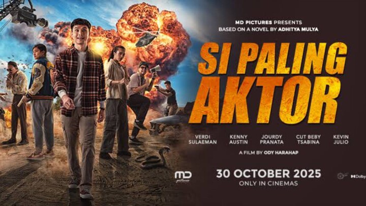 FILM BIOSKOP INDONESIA - SI PALING AKTOR [2025]