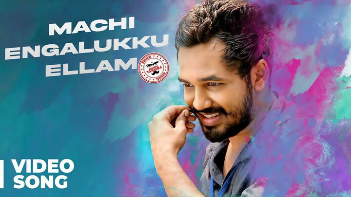 Meesaya Murukku (2017) Machi Engalukku Ellam - Video Song Tamil 4K - Hiphop Tamizha Adhi, Aathmika