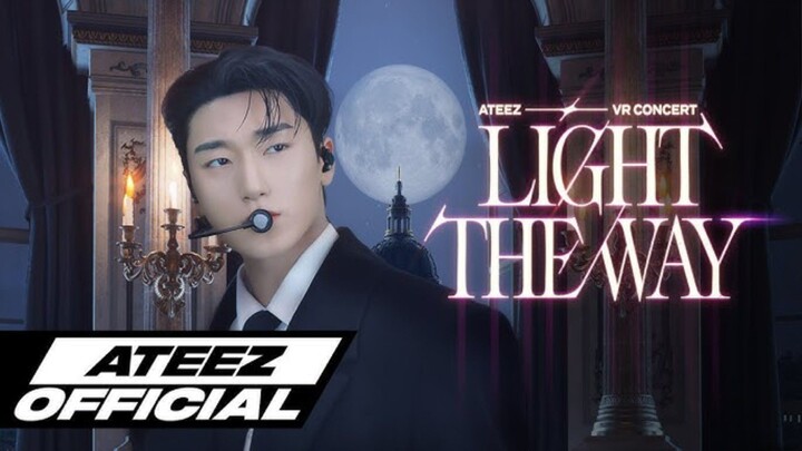ATEEZ LIGHT THE W4Y 2026 |FILM DOKUMENTER KONSER VR OFFICIAL
