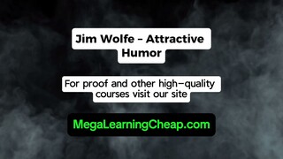 Jim Wolfe – Attractive Humor