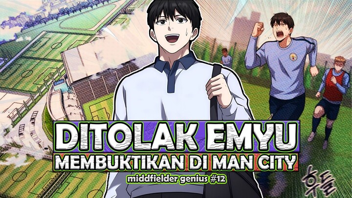 1️⃣2️⃣ DITOLAK EMYU KEMUDIAN MEMBUKTIKAN DI MANCESTER CITY ❗ MIDDFIELDER GENIUS