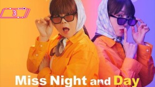 MISS NIGHT AND DAY AKA SHE’S DIFFERENT FROM DAY TO NIGHT (episode 3 ) ‐SUBTITLE INDONESIA