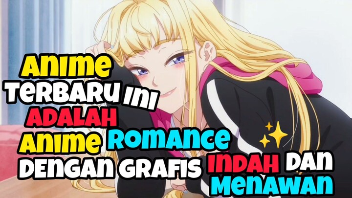 Anime Romance Terbaru Ini Mempunyai Grafis Yang Indah Dan Menawan ✨✨