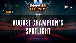 MeSA Season 3 Mobile Legends Champion's Spotlight for the month of August: ML O AKO