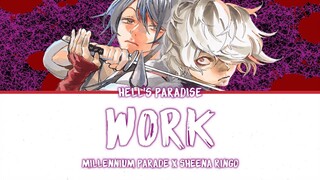 Hell's Paradise: Jigokuraku OP Full「WORK」- millennium parade × Sheena Ringo | Lyrics [Kan_Rom_Eng]