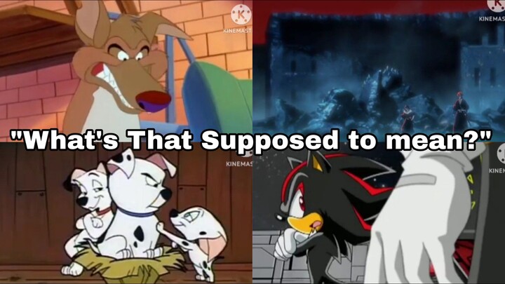 "What's That Supposed to Mean?" Compilation