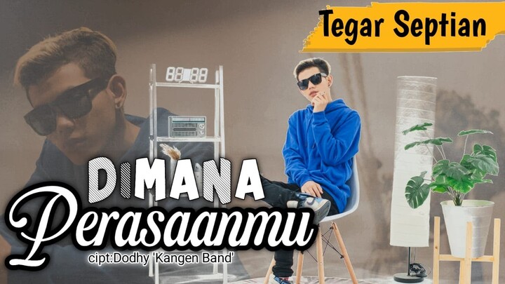 Dimana Perasaanmu - Kangen Band (Cover) By Tegar Septian