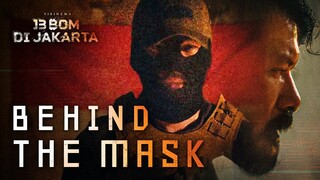 BEHIND THE MASK - 13 BOM DI JAKARTA | 28 DESEMBER 2023 DI BIOSKOP