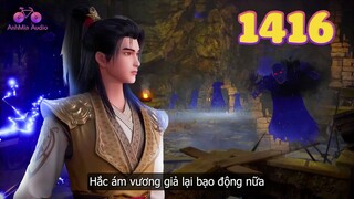 EP1416 | Hắc Ám Vương giả lần nữa bạo loạn, Kiếm Tổ khó lòng ngăn cản | Võ Thần Chúa Tể