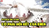 Attack On Titan - Liệu Có Phải Hồi Kết Cho Eren? | Bình Luận Chương Mới Nhất