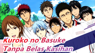 [Kuroko no Basuke] Tanpa Belas Kasihan