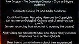 Alex Brogan - The Sovereign Creator - Grow a 6-figure audience Download