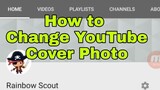 How to Change YouTube Cover Photo Using Your Phone