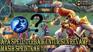 APAKAH SPELL TERBAIK BUAT SUN? SPRINT MASIH JADI YANG TERBAIK?