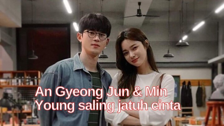 An Gyeong Jun & Min Young saling jatuh cinta