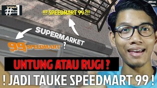 JADI TAUKE SPEEDMART 99 ??!! - Supermarket Simulator #1