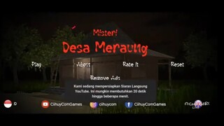 ADA APA DENGAN DESA MERAUNG || NAMATIN MISTERI DESA MERAUNG  #gamehorrorandroid #misteridesameraung