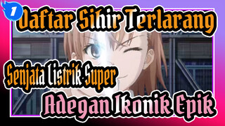 Daftar Sihir Terlarang: Senjata Listrik Super
Adegan Ikonik Epik_1